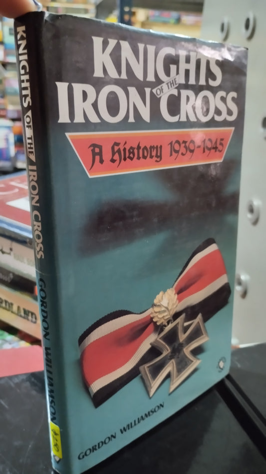 KNIGHTS IRON OF THE CROSS POR GORDON WILLIAMSON LIBRO USADO HISTORIA ALDAMA