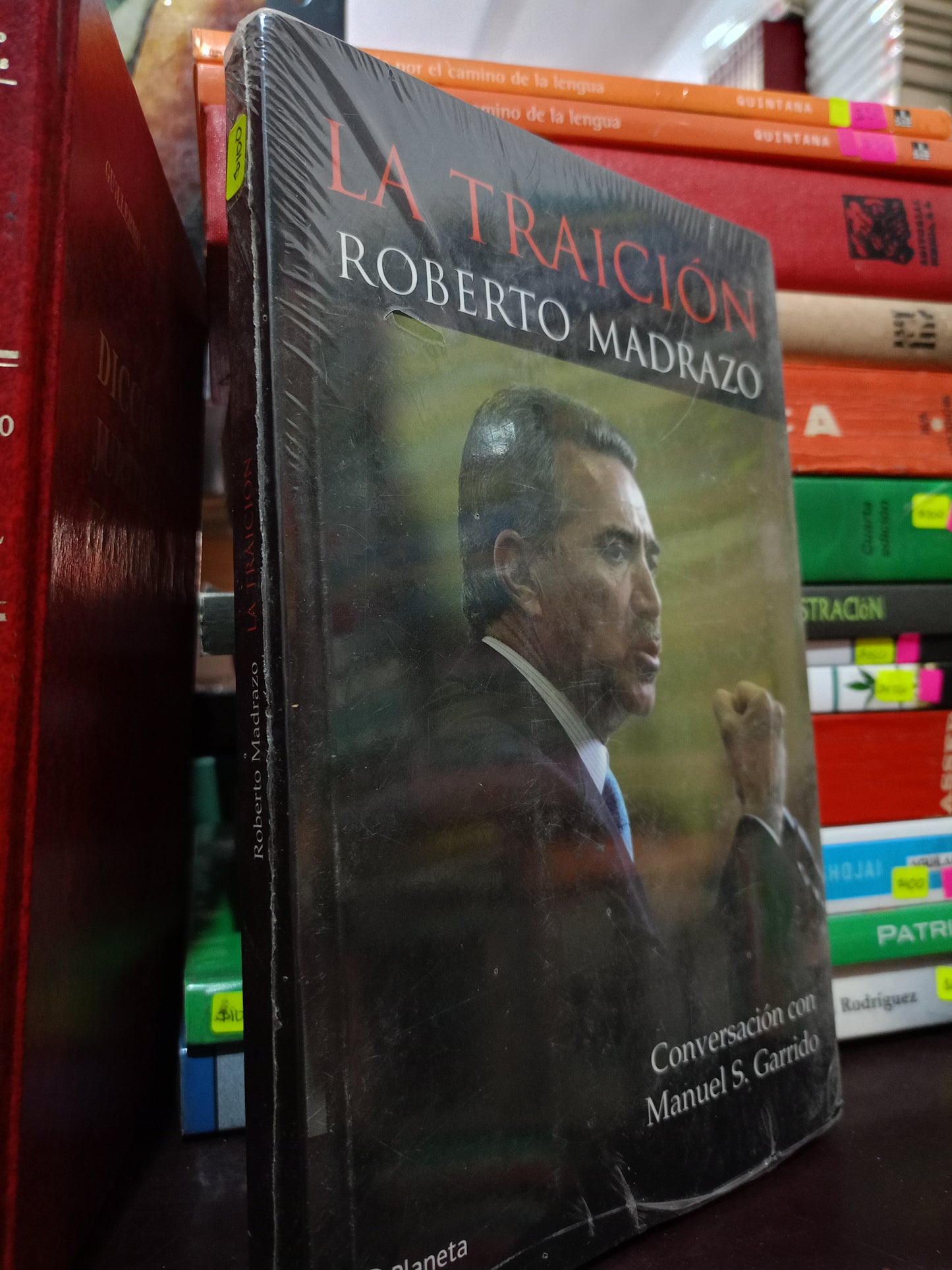 LA TRAICION POR ROBERTO MADRAZO NUEVO POLITICA LITERARIO 305