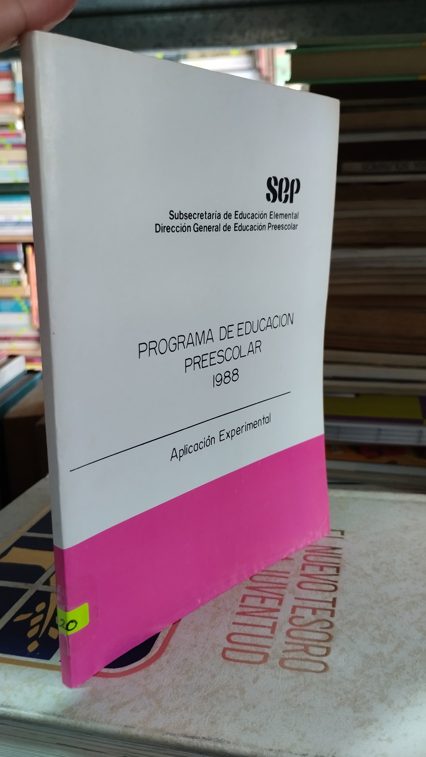 PROGRAMA DE EDUCACION PREESCOLAR 1988 POR LA SEP LIBRO USADO EDUCACIÓN ALDAMA