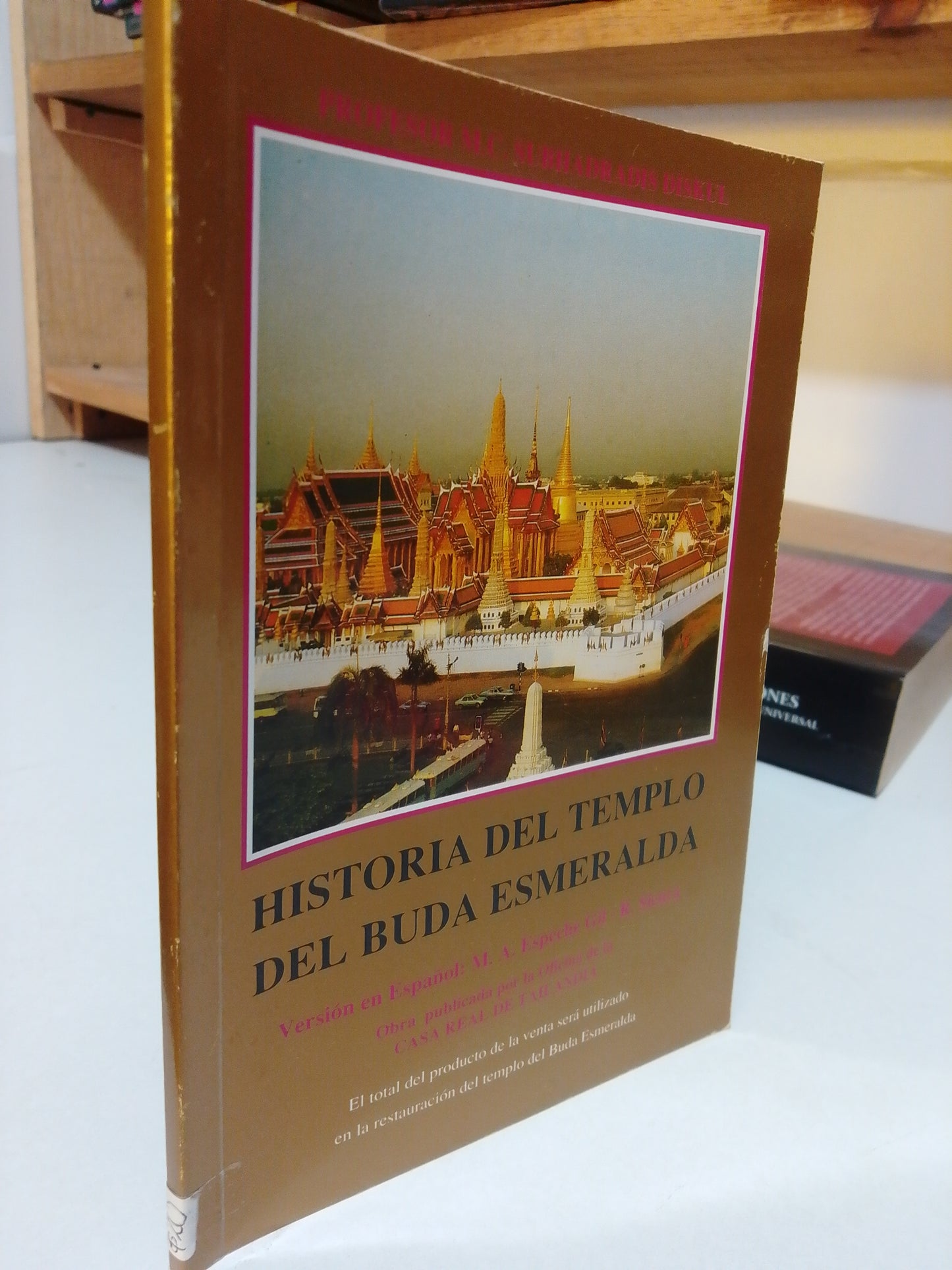 HISTORIA DEL TEMPLO DEL BUDA ESMERALDA POR MARÍA ESPECH USADO HISTORIA JUÁREZ