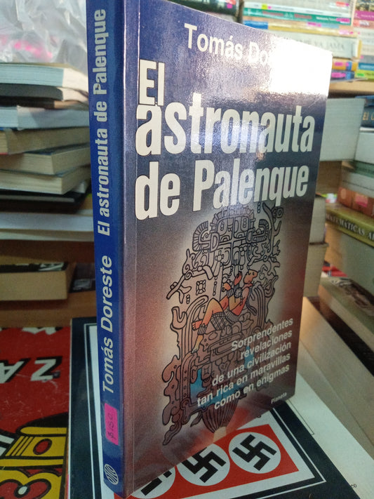 EL ASTRONAUTA DE PALENQUE POR TOMAS DORESTE USADO HISTORIA ALDAMA