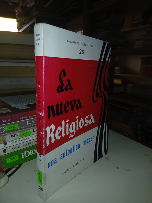 LA NUEVA RELIGIOSA POR RALPH J. DYER USADO RELIGIÓN LITERARIO 207