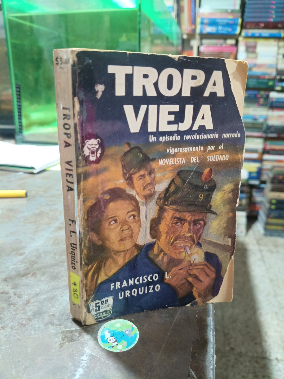 TROPA VIEJA POR FRANCISCO L. URQUIZO USADO NOVELA ALDAMA