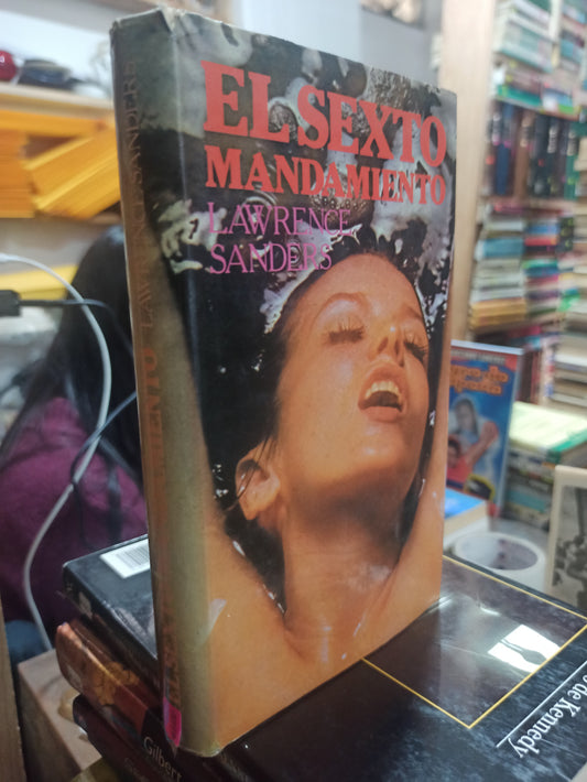 EL SEXTO MANDAMIENTO POR LAWRENCE SANDERS USADO NOVELAS ALDAMA