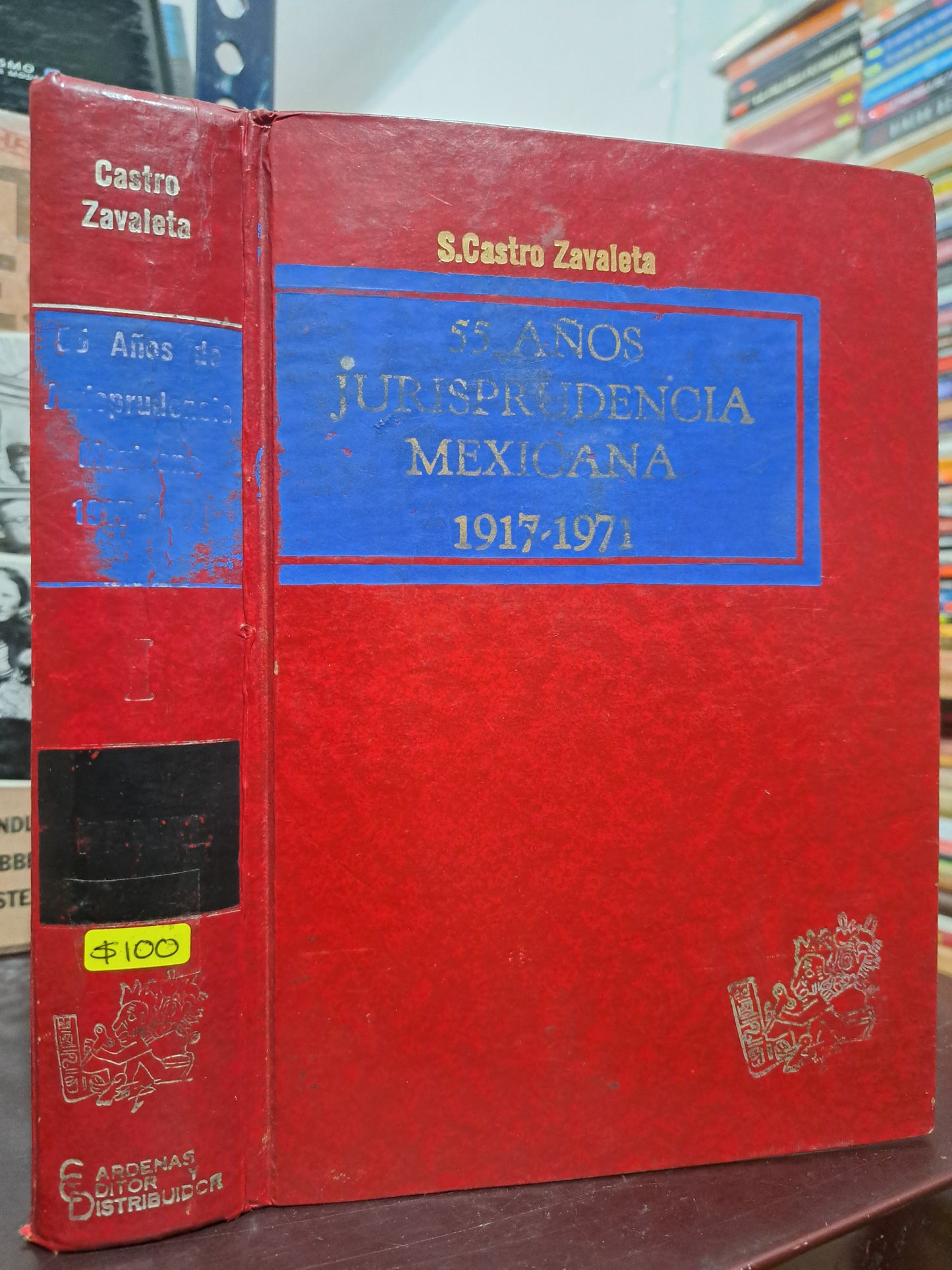 55 AÑOS DE JURISPRUDENCIA MEXICANA 1917- 1971 SALVADOR CASTRO ZABALETA LUIS MUÑOZ USADO LITERARIO 305 DERECHO