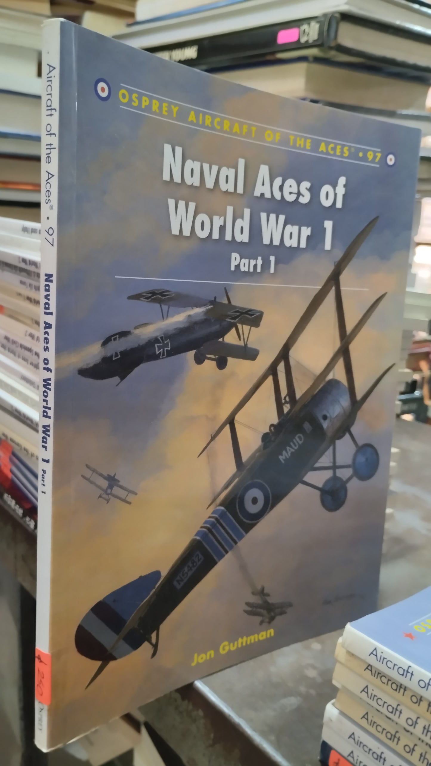 NAVAL ACES OF WORLD WAR 1 PART 1 97 LIBRO USADO HISTORIA ALDAMA
