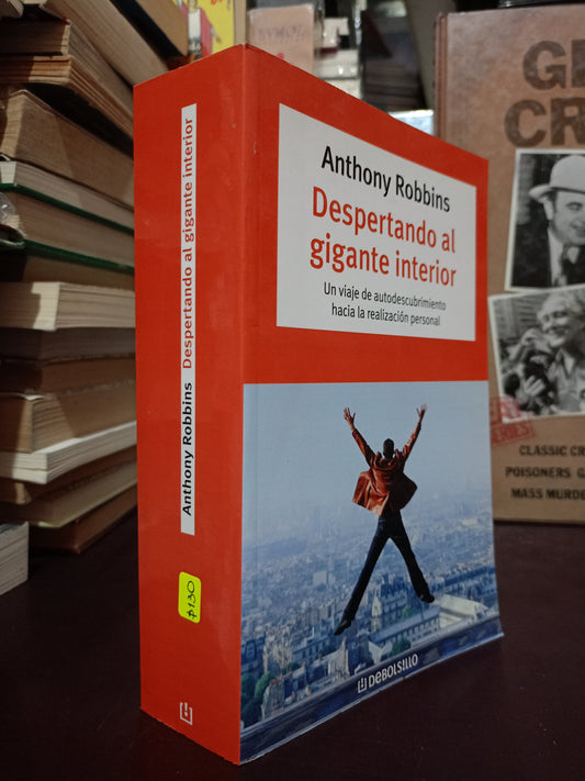 DESPERTANDO AL GIGANTE INTERIOR ANTHONY ROBBINS USADO S.PERSONAL LITERARIO 305