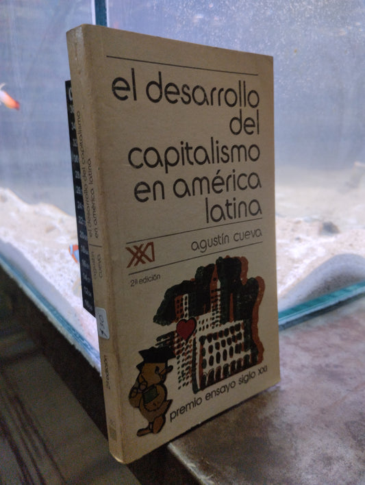 EL DESARROLLO DEL CAPITALISMO EN AMERICA LATINA POR AGUSTIN CUEVA USADO SOCIOLOGIA ALDAMA