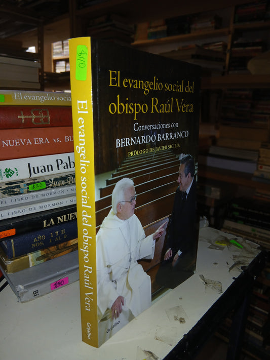 EL EVANGELIO SOCIAL DEL OBIZPO RAÚL VERA POR BERNARDO BARRANCO USADO RELIGIÓN LITERARIO 207