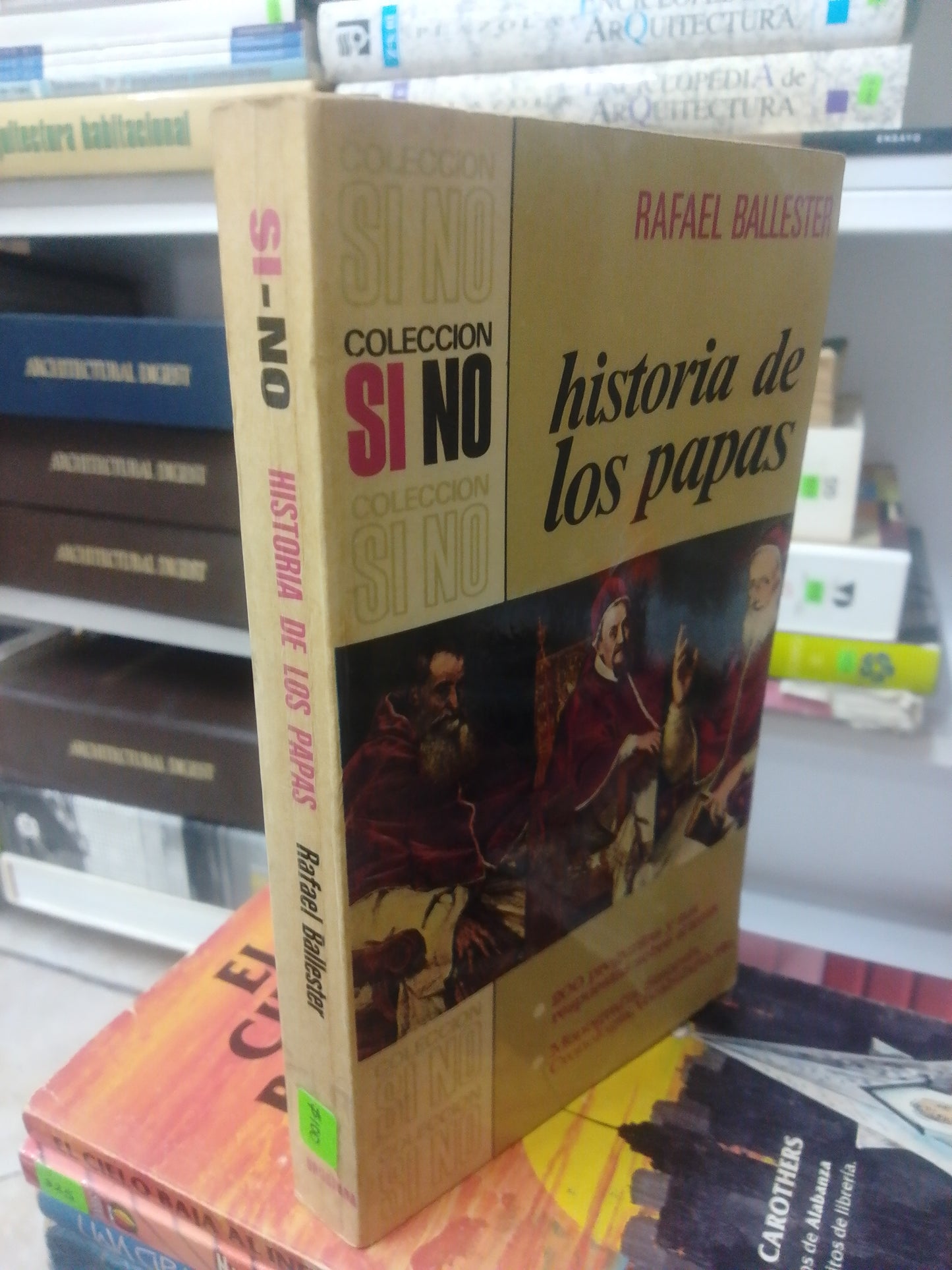 HISTORIA DE LOS PAPAS, RAFAEL BALLESTER, USADO, RELIGION, JUAREZ 515