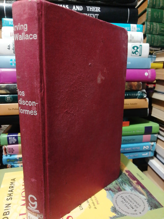 LOS DISCONFORMES POR IRVING WALLACE USADO NOVELA JUÁREZ