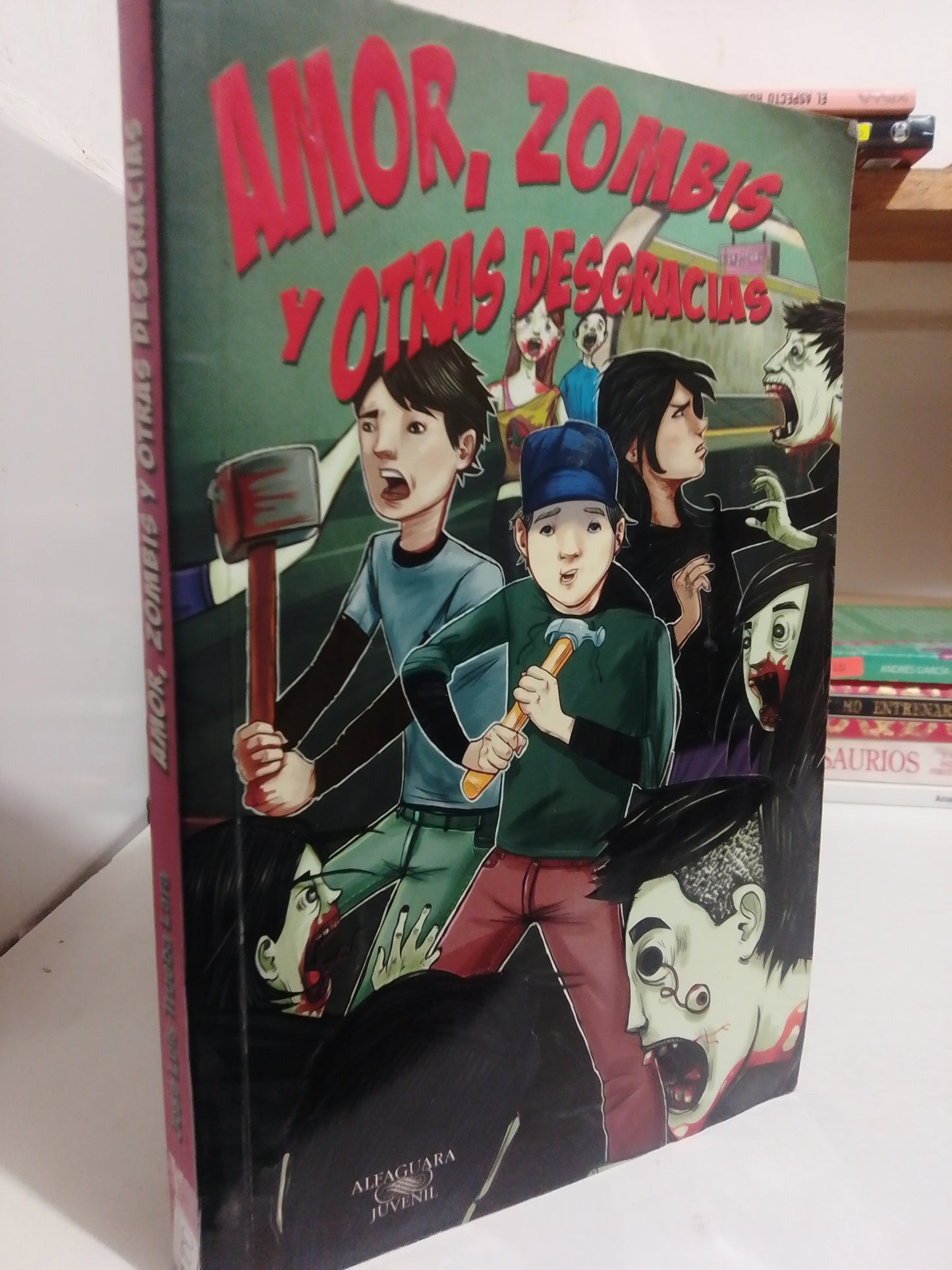 AMOR ZOMBIES Y OTRAS DESGRACIAS POR JOSE LUIS TRUEBAS USADO INFANTIL JUAREZ