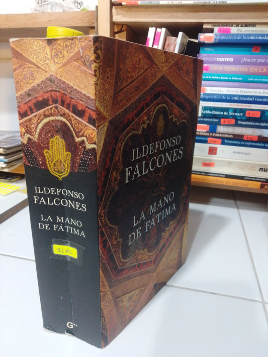 LA MANO DE FATIMA POR ILDEFONSO FALCONES USADO NOVELAS JUAREZ