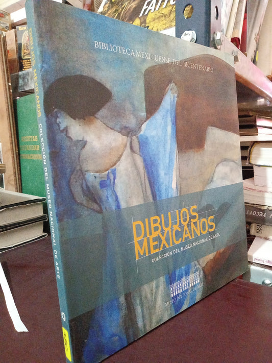 DIBUJOS MEXICANOS COLECCION DEL MUSEO NACIONAL DE ARTE USADO ARTE LITERARIO 305