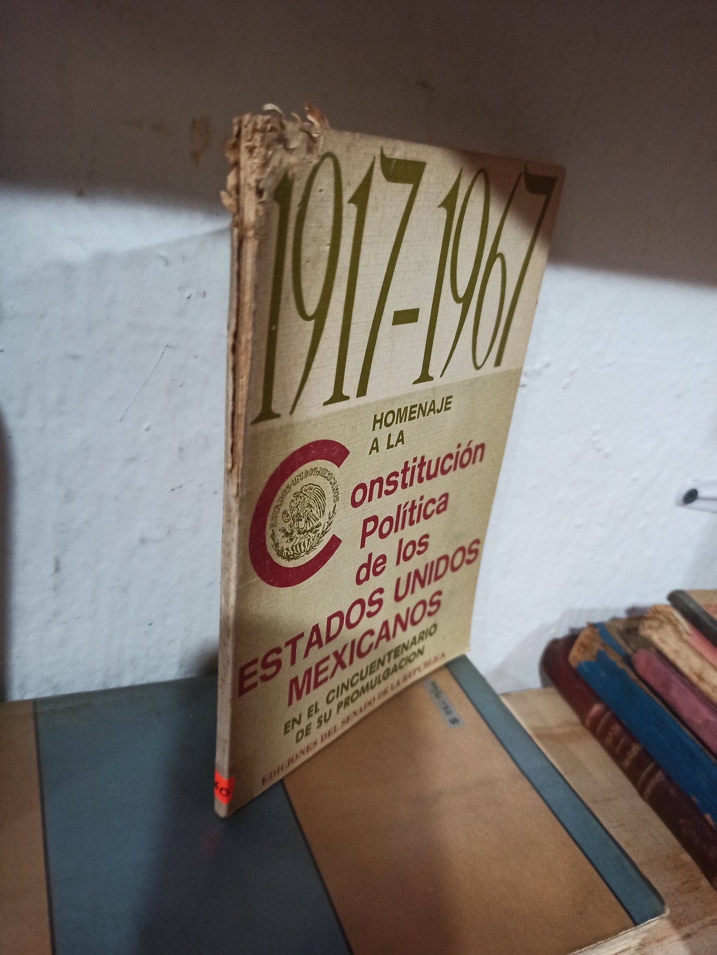 HOMENAJE A LA CONSTITUCIÓN POLÍTICA DE LOS ESTADOS UNIDOS MEXICANOS POR EL SENADO DE LA REPÚBLICA USADO ANTIGUOS ALDAMA