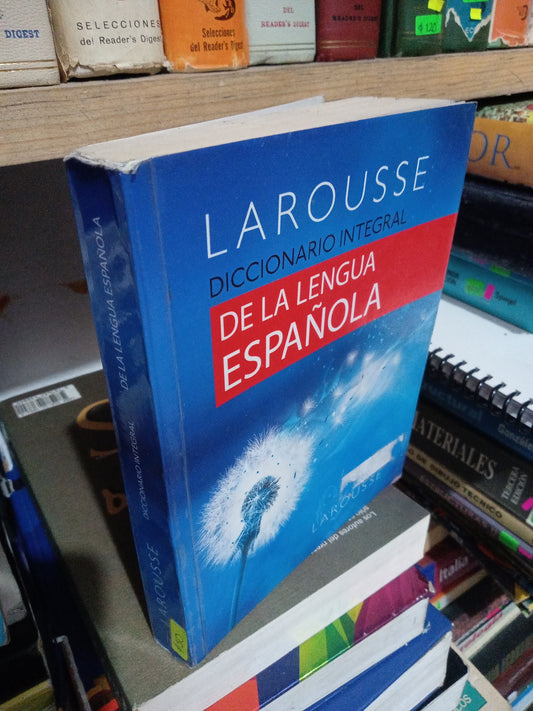 DICCIONARIO INTEGRAL DE LA LENGUA ESPAÑOLA USADO EDUCACION JUAREZ