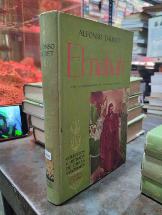 EL NABAB POR ALFONSO DAUDET USADO NOVELAS ALDAMA