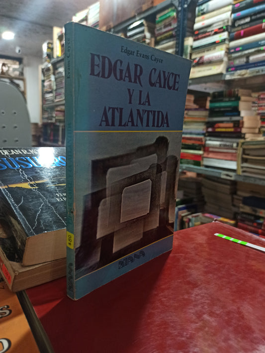 EDGAR CAYCE Y LA ATLANTIDA POR EDGAR EVANS CAYCE USADO NOVELAS ALDAMA
