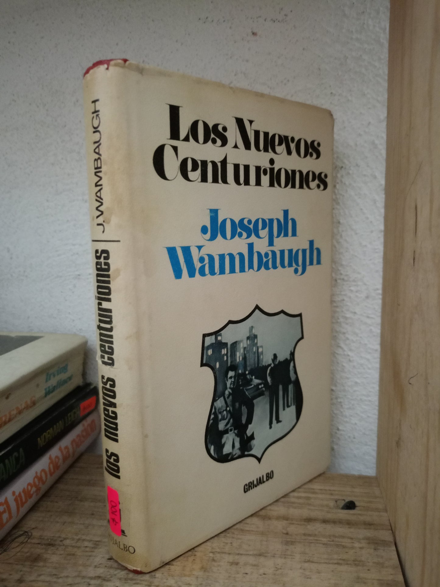 LOS NUEVOS CENTURIONES JOSEPH WAMBAUGH USADO NOVELA LITERARIO 305