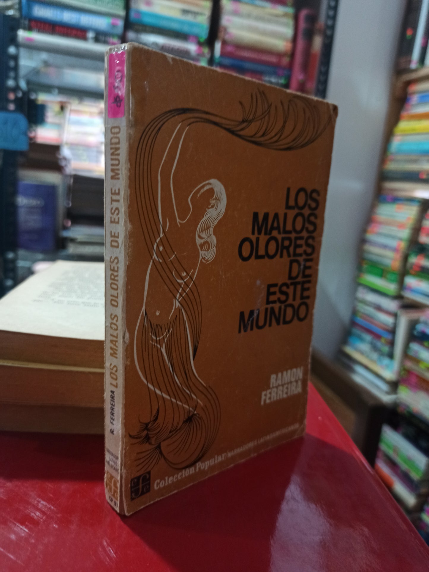 LOS MALOS OLORES DE ESTE MUNDO POR RAMON FERREIRA USADO NOVELAS ALDAMA