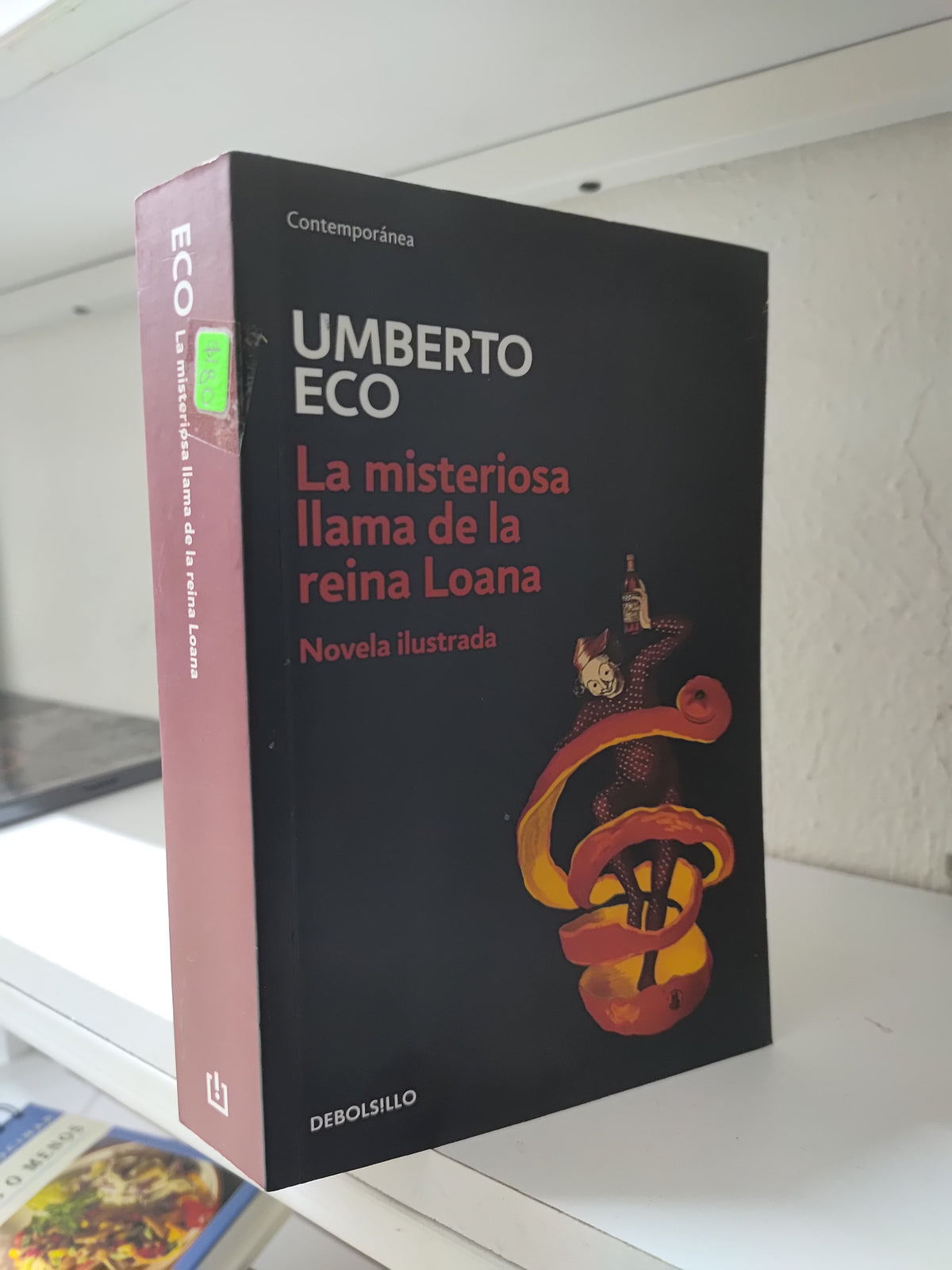 LA MISTERIOSA LLAMA DE LA REINA LOANA USADO NOVELAS JUAREZ 515
