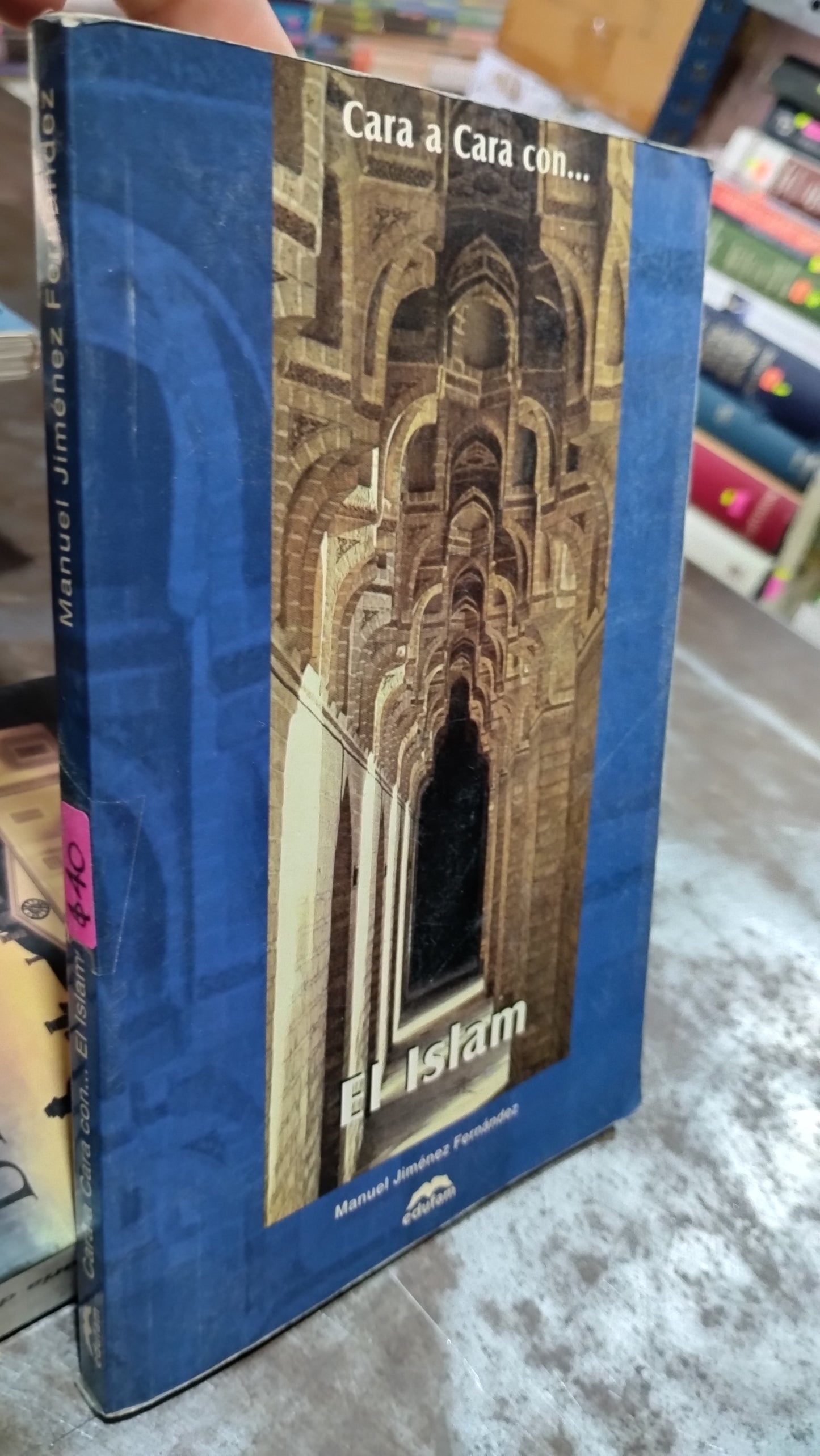 CARA A CARA CON EL ISLAM POR MANUEL JIMENEZ FERNANDEZ LIBRO USADO HISTORIA ALDAMA