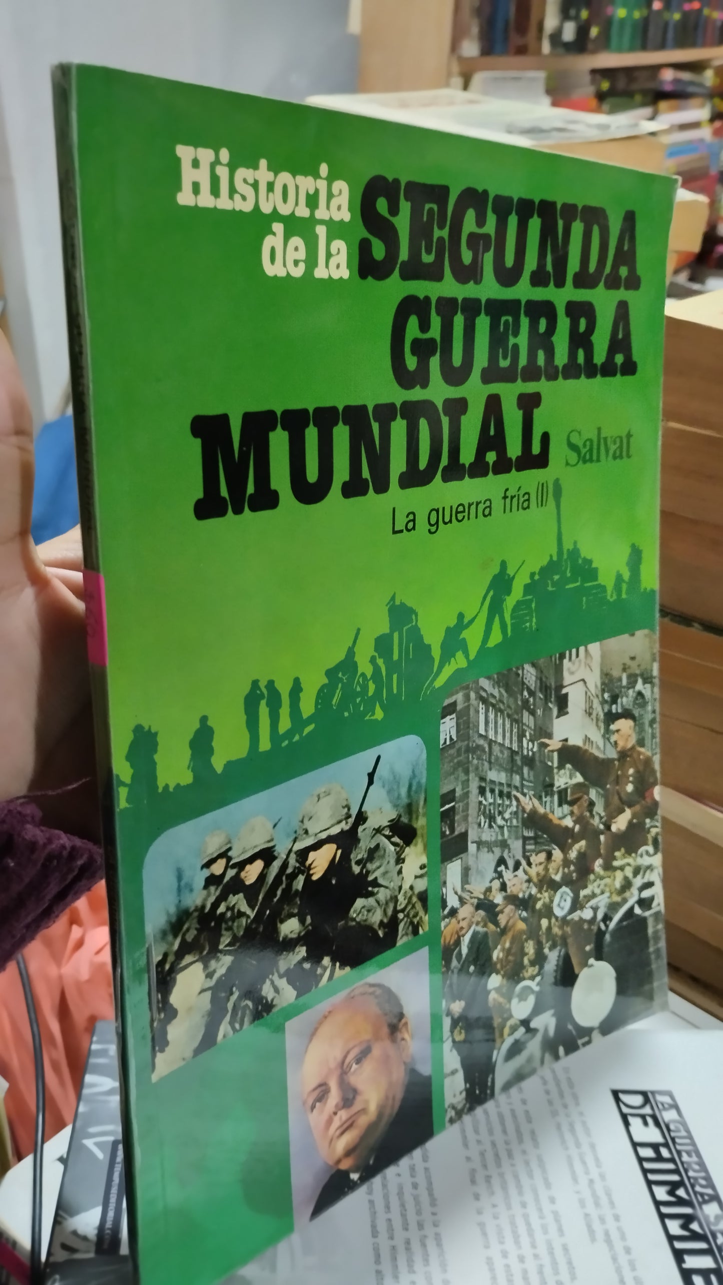 HISTORIA DE LA SEGUNDA GUERRA MUNDIAL LA GUERRA FRIA POR SALVAT LIBRO USADO HISTORIA ALDAMA