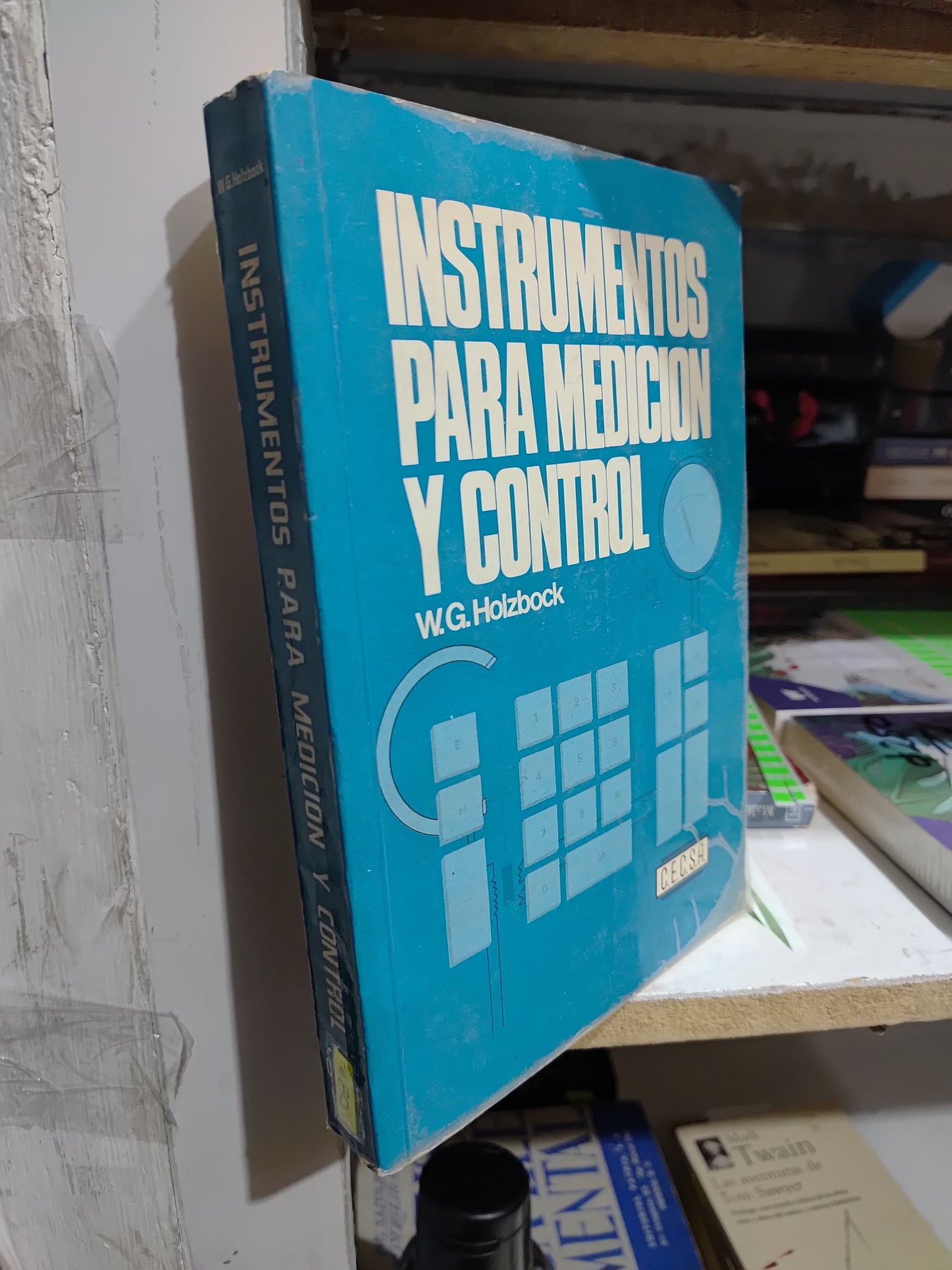 INSTRUMENTOS PARA MEDICION Y CONTROL POR W. G. HOLZBOCK USADO FISICA JUAREZ