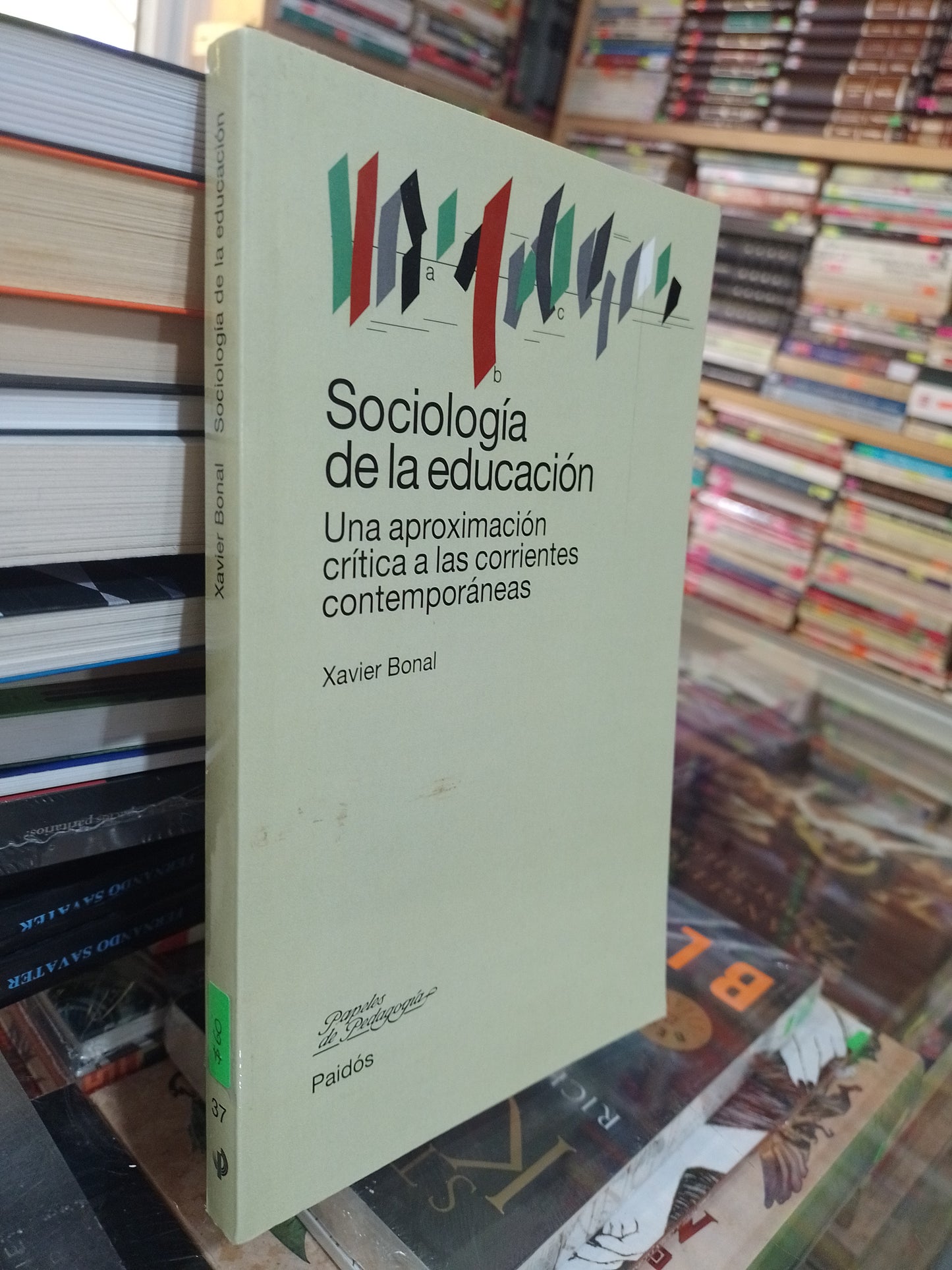 SOCIOLOGIA DE LA EDUCACION POR XAVIER BONAL USADO SOCIOLOGIA JUAREZ 507