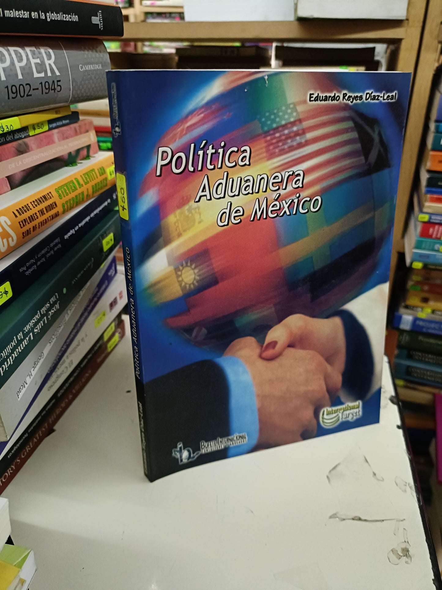 POLÍTICA ADUANERA DE MÉXICO POR EDUARDO REYES DÍAZ LEAL USADO POLÍTICA LITERARIO 207