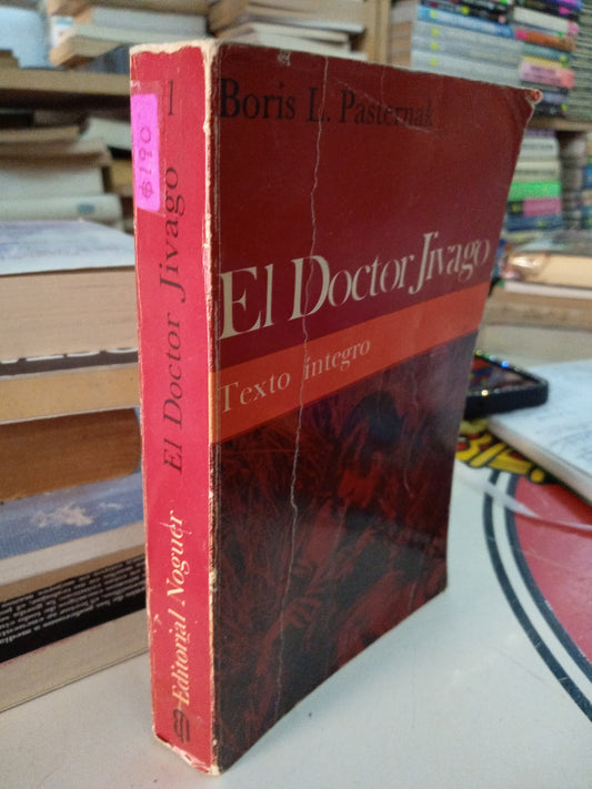 EL DOCTOR JIVAGO TEXTO INTEGRO PIR BORIS L PASTERNAK USADO NOVELA LITERARIO 207