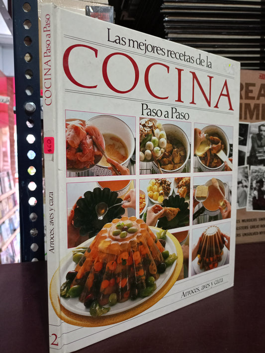 LAS MEJORES RECETAS DE LA COCINA PASO A PASO ARROCES, AVES Y CAZA USADO COCINA LITERARIO 305