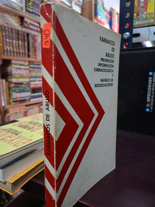 FARMACOS DE ABUSO POR DR EDUARDO GOMEZ B USADO SALUD LITERARIO 305