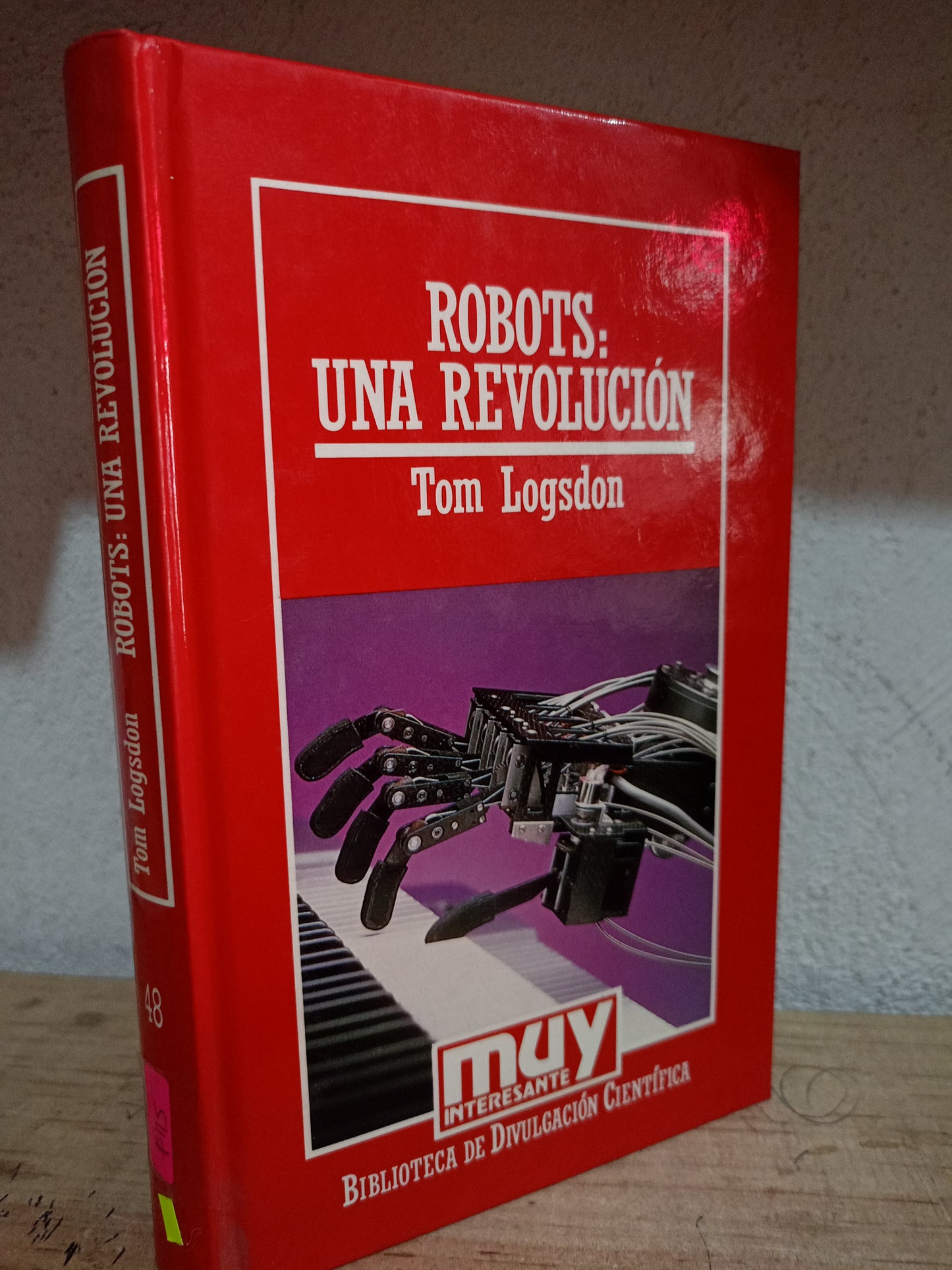 ROBOTS UNA REVOLUCION POR TOM LOGSDON USADO CIENCIA LITERARIO 305