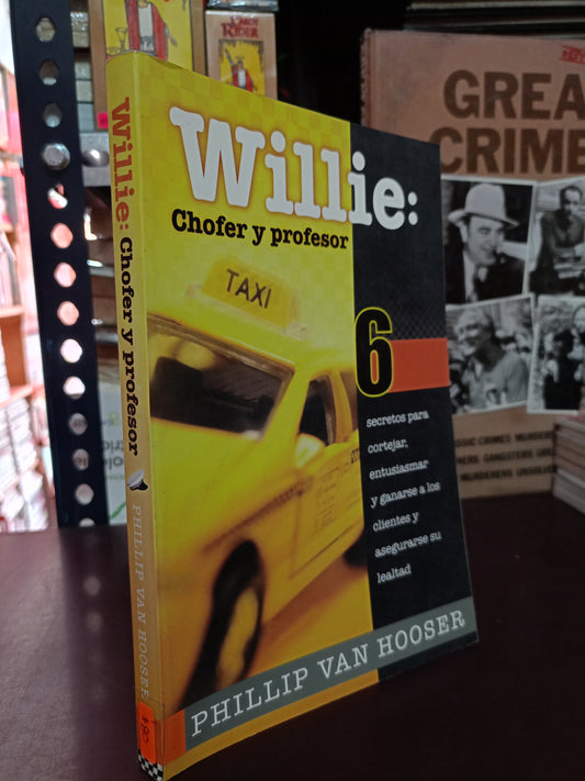 WILLIE: CHOFER Y PROFESOR POR PHILLIP VAN HOOSER USADO SUPERACIÓN PERSONAL LITERARIO 305