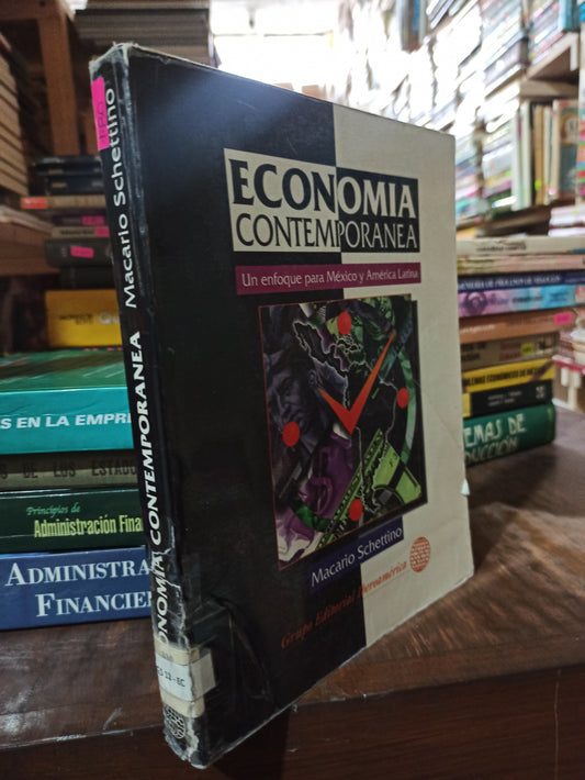 ECONOMIA CONTEMPORANEA POR MACARIO SCHETTINO USADO ADMINISTRACIÓN ALDAMA
