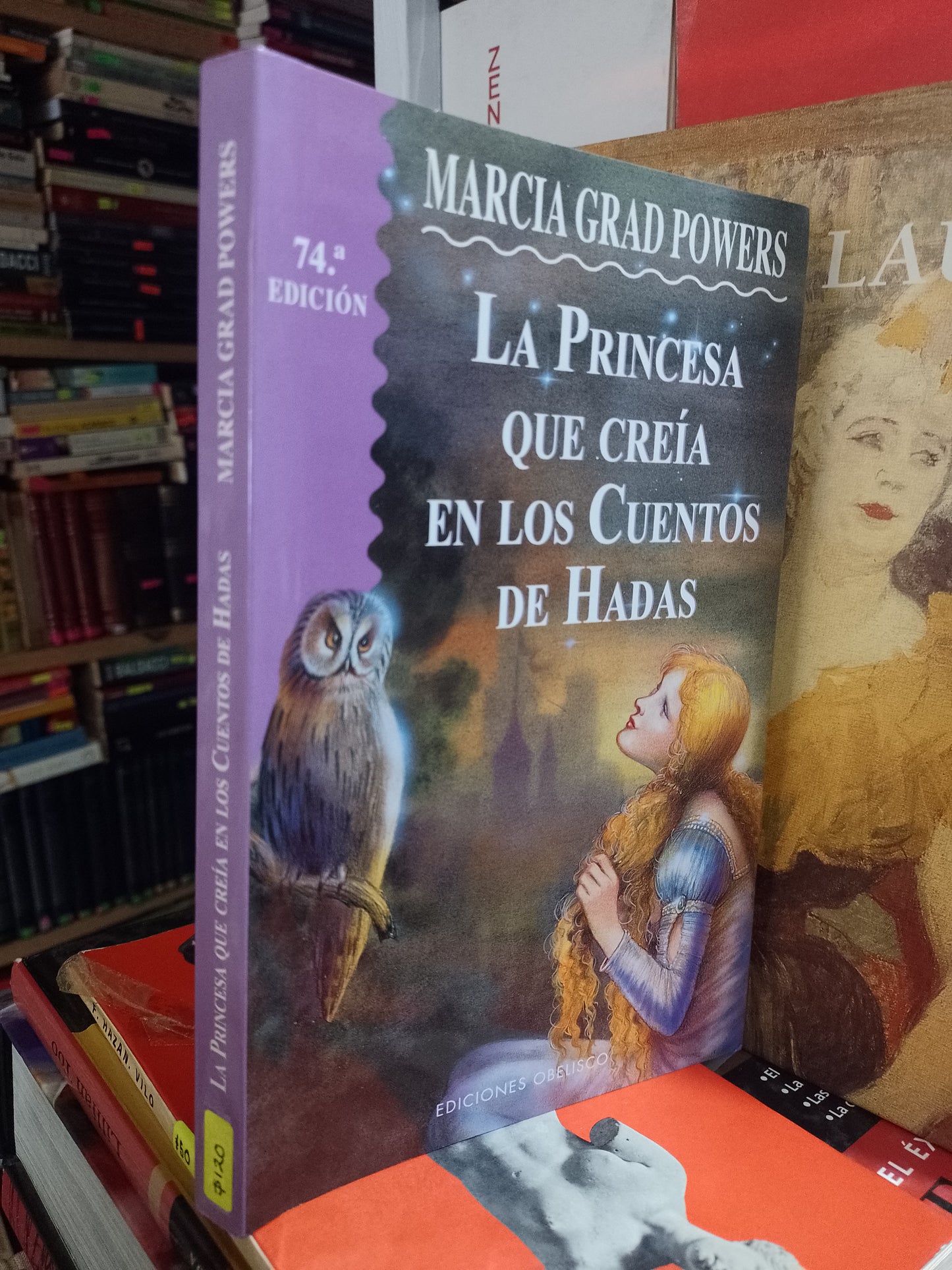 LA PRINCESA QUE CREIA EN LOS CUENTOS DE HADAS POR MARCIA GRAD POWERS USADO NOVELA JUAREZ 507