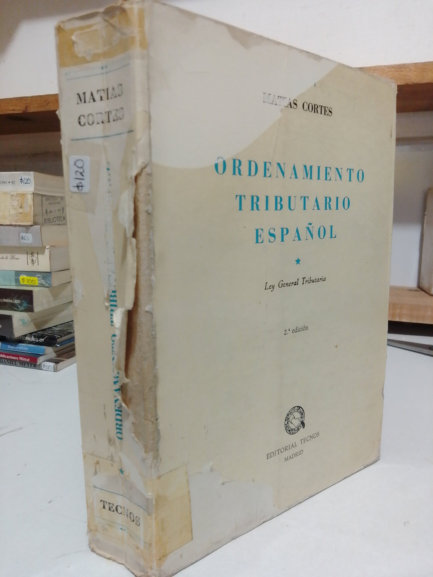 ORDENAMIENTO TRIBUTARIO ESPAÑOL POR MATIAS CORTES USADO HISTORIA JUAREZ