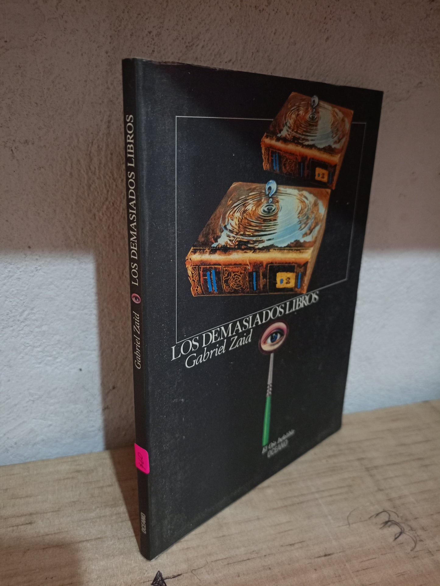 LOS DEMASIADOS LIBROS POR GABRIEL ZAID USADO NOVELA LITERARIO 305