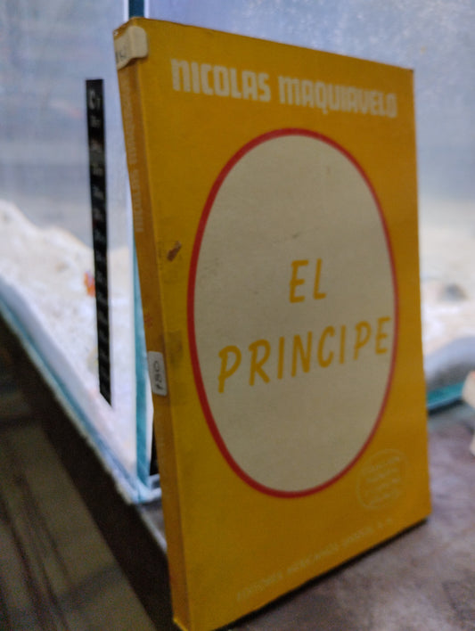 EL PRINCIPE POR NICOLAS MAQUIAVELO USADO NOVELAS ALDAMA