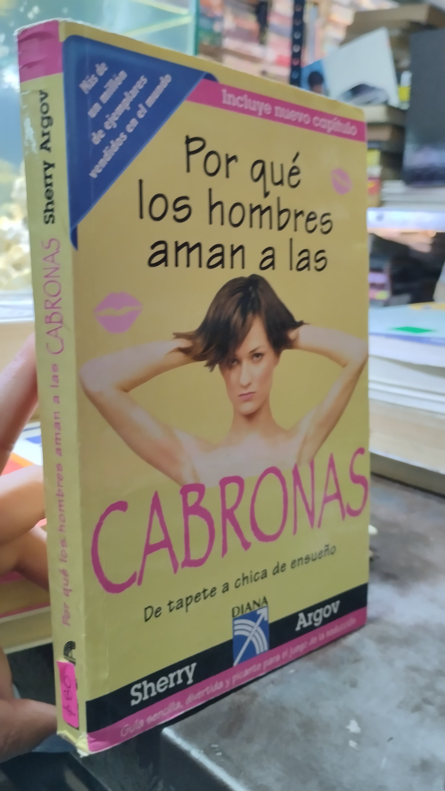 POR QUE LOS HOMBRES AMAN A LAS CABRONAS POR SHERRY ARGOV LIBRO USADO SUPERACION PERSONAL ALDAMA