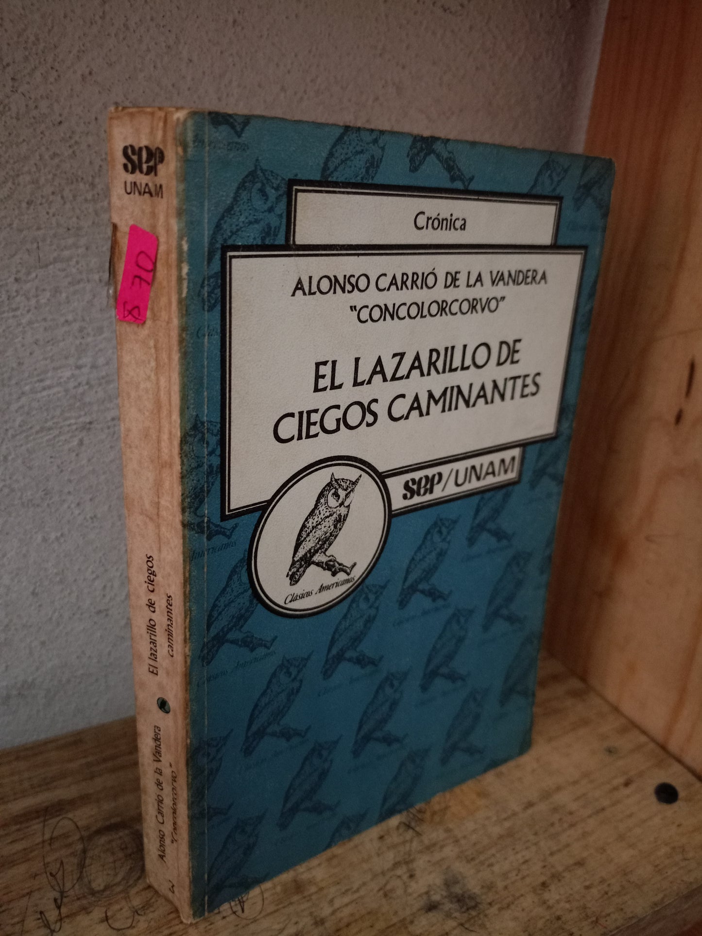 EL LAZARILLO DE CIEGOS CAMINANTES POR ALONSO CARRIÓ DE LA VANDERA USADO NOVELA LITERARIO 305