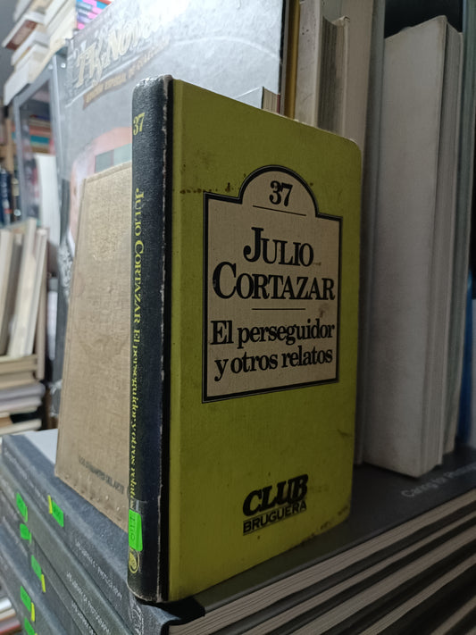 EL PERSEGUIDOR Y OTROS RELATOS POR JULIO CORTAZAR USADO NOVELA JUAREZ