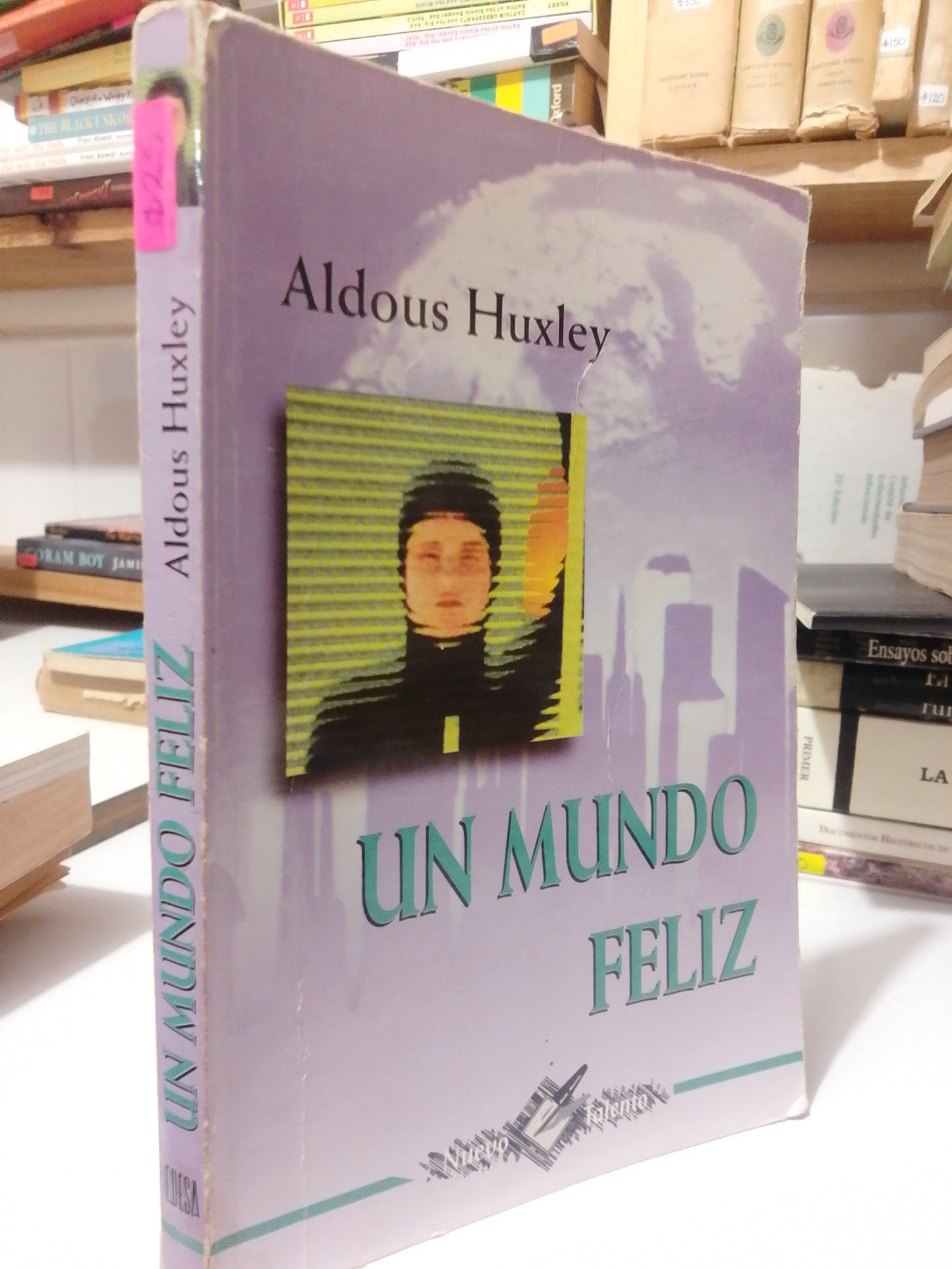 UN MUNDO FELIX POR ALDOUS HUXLEY USADO NOVELA JUÁREZ