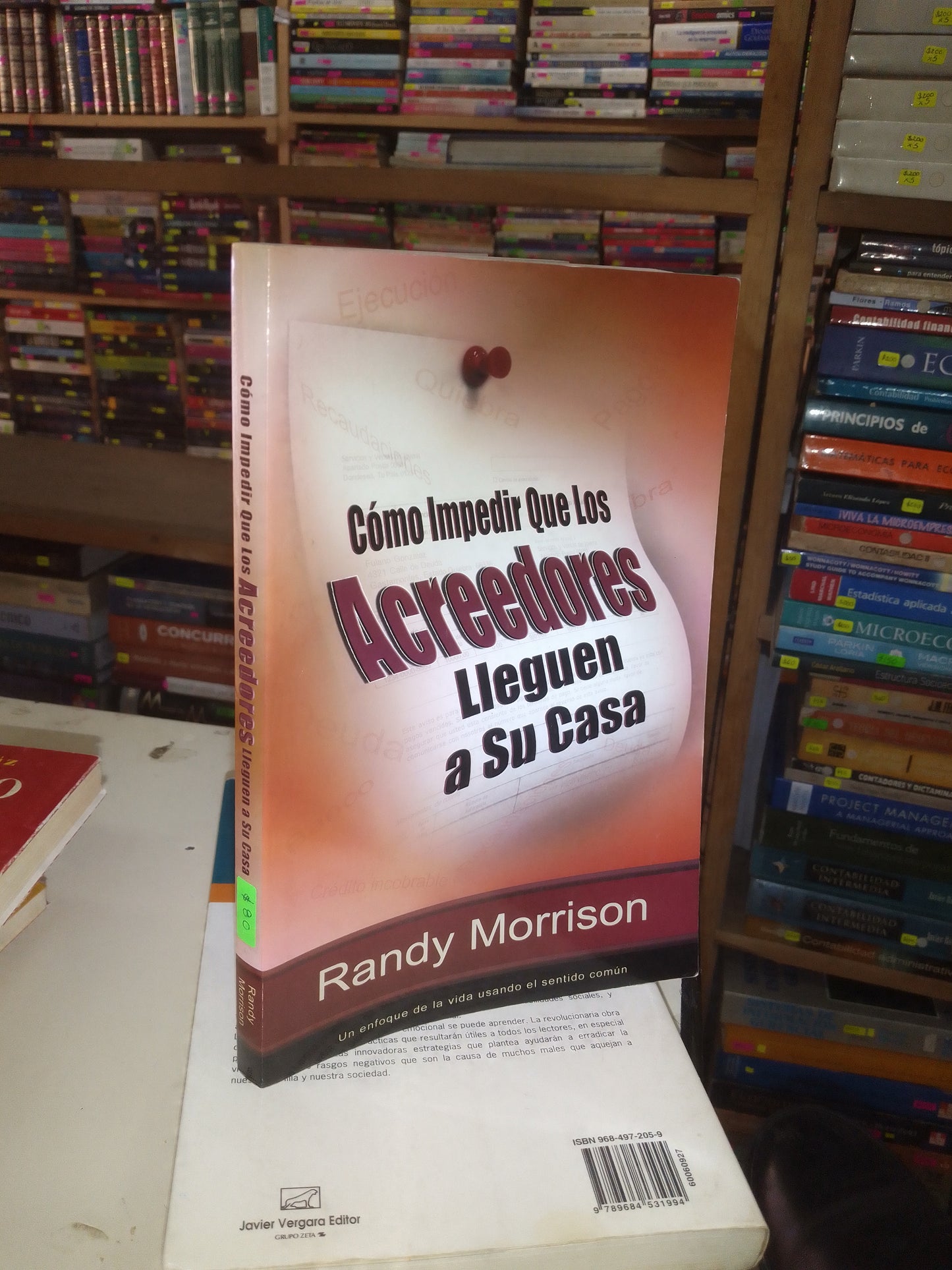 CÓMO IMPEDIR QUE LOS ACREEDORES LLEGUEN A SU CASA POR RANDY MORRISON USADO ADMINISTRACIÓN LITERARIO 207