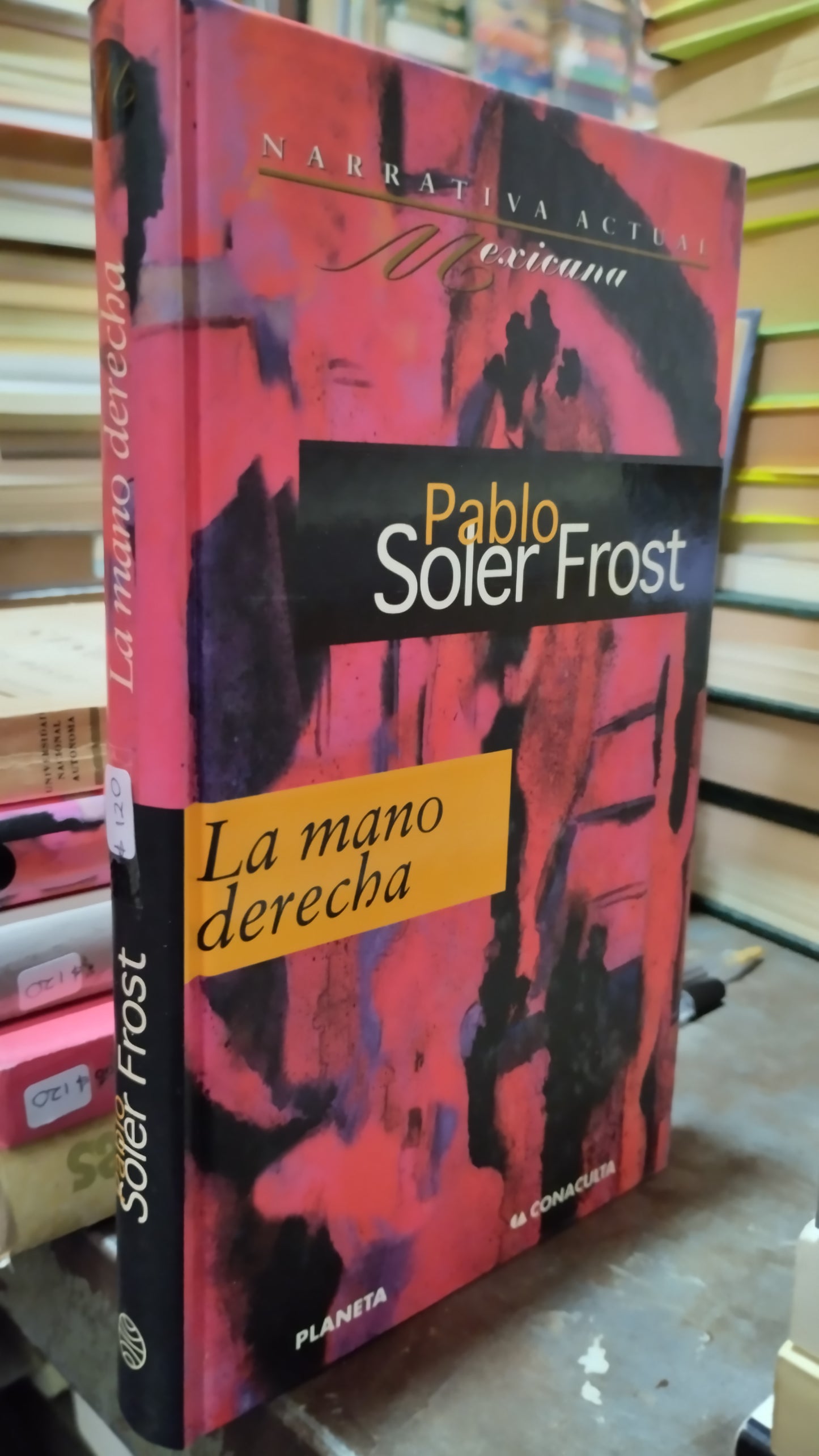 LA MANO DERECHA POR PABLO SOLER FROST LIBRO USADO NOVELAS ALDAMA