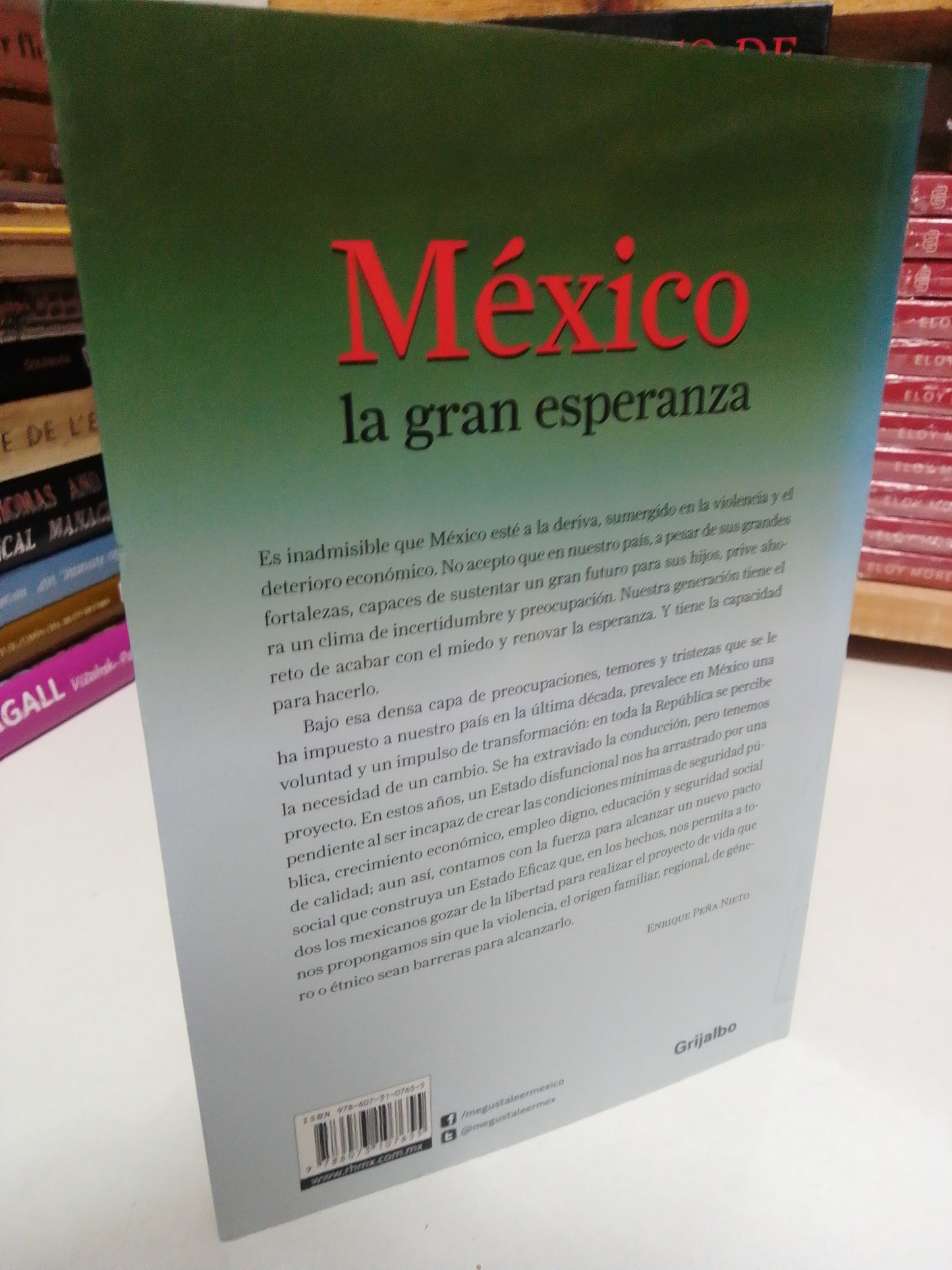 MEXICO LA GRAN ESPERANZA POR ENRIQUE PELA NIETO USADO POLITICA JUAREZ