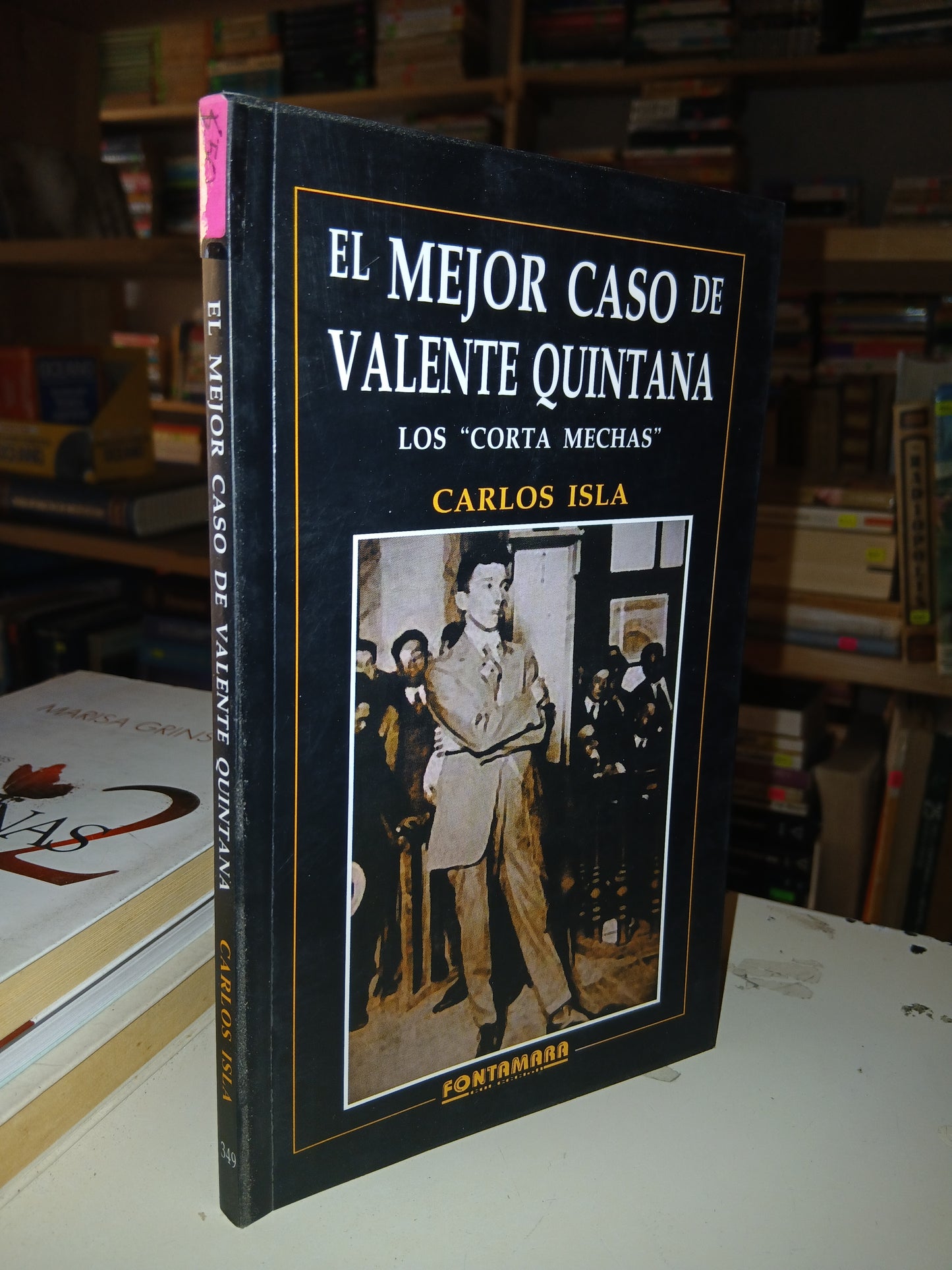 EL MEJOR CASO DE VALENTE QUINTANA LOS "CORTA MECHAS" POR CARLOS ISLA USADO NOVELA LITERARIO 207