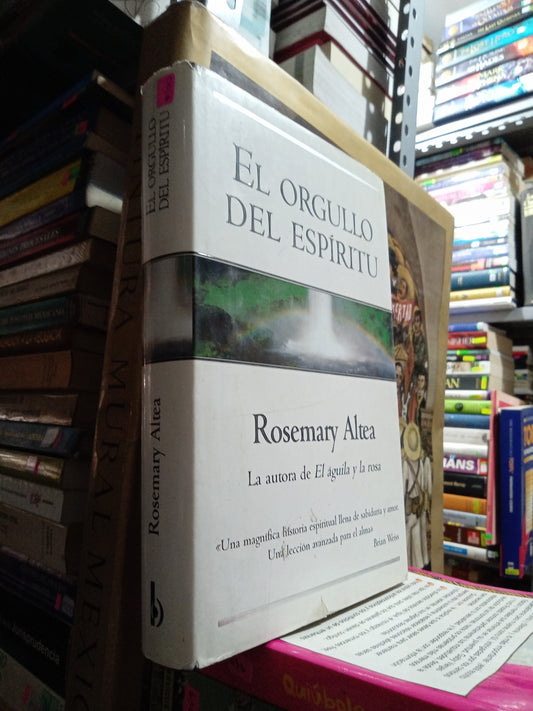 EL ORGULLO DEL ESPIRITU POR ROSMERY ALTEA USADO SUPERACION PERSONAL JUÁREZ