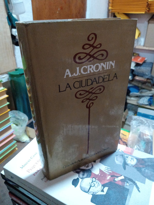 LA CIUDADELA POR A J CRONIN USADO NOVELA ALDAMA